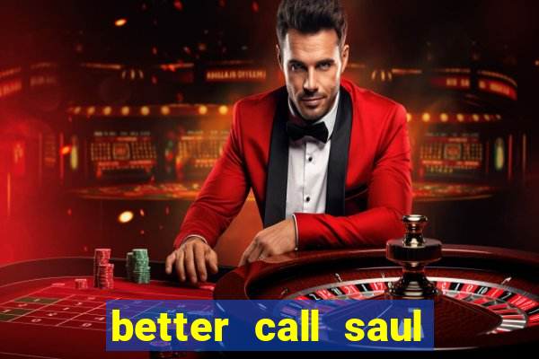 better call saul torrent dublado